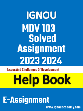 IGNOU MDV 103 Solved Assignment 2023 2024